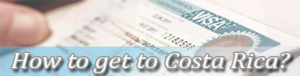 how to get to costa rica